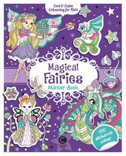 Cool & Calm Colouring for Kids: Magical Fairies Sticker Book by Eugénie Varone