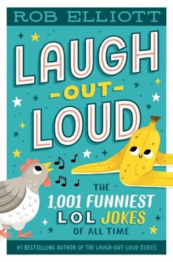 Laugh-out-loud by Rob Elliott
