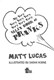 My very very very very very very very silly book of pranks by Matt Lucas