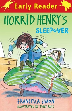 Horrid Henry's Sleepover (Early Reader) P/B by Francesca Simon