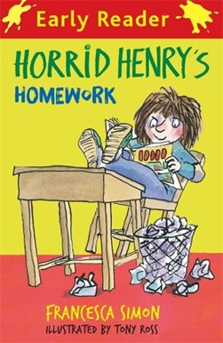 HORRID HENRYS HOMEWORK (EARLY READER) by Francesca Simon