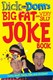 Dick and Dom's big fat and very silly joke book by Richard McCourt