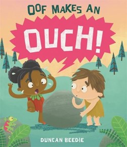 Oof makes an ouch! by Duncan Beedie
