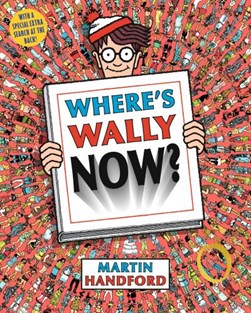 Wheres Wally Now Book 2 by Martin Handford