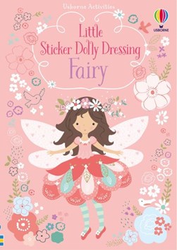 Little Sticker Dolly Dressing Fairy P/B by Fiona Watt