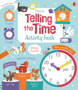 Telling The Time Activity Book P/B by Lara Bryan