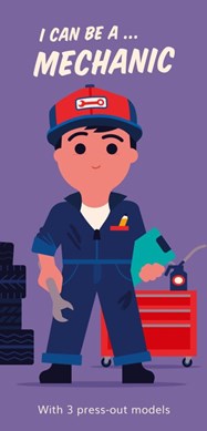 I can be a ... mechanic by Spencer Wilson
