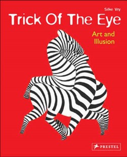 Trick of the eye by Silke Vry