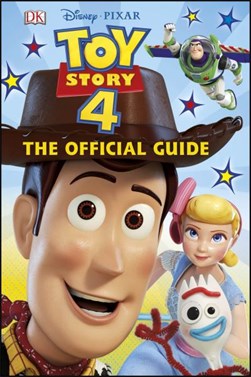 Disney Pixar Toy Story 4 The Official Guide H/B by Ruth Amos
