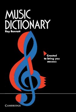 Music dictionary by Roy Bennett