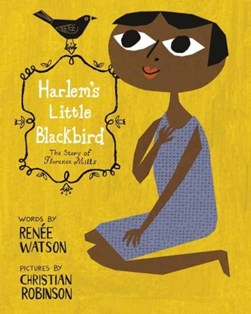 Harlem's little blackbird by Renée Watson