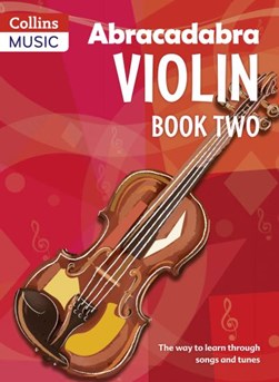 Abracadabra violin. Book 2 Violin part by James Alexander