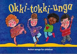 Okki-tokki-unga by Beatrice Harrop