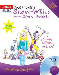 Roald Dahl's Snow-White and the Seven Dwarfs by Roald Dahl