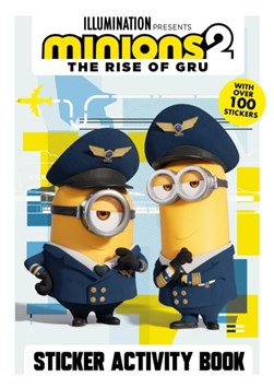 Minions 2: The Rise of Gru Official Sticker Activity Book by Minions