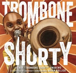 Trombone Shorty by Troy Andrews