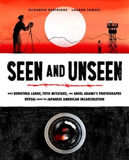 Seen and unseen by Elizabeth Partridge