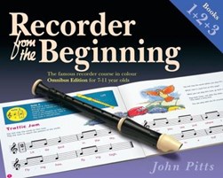 RECORDER FROM THE BEGINNING BOOK 1 2 & 3 by John Pitts
