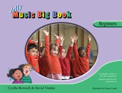 Jolly Music Big Book - Beginners by Cyrilla Rowsell