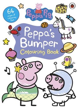 Peppa Pig: Peppa's Bumper Colouring Book by Peppa Pig