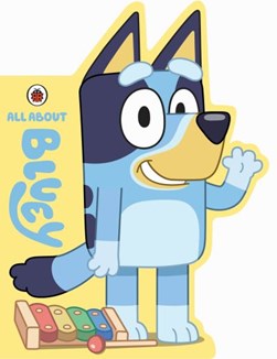 All about Bluey by 