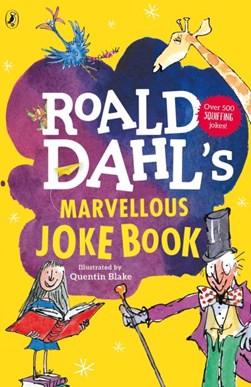 Roald Dahls Marvellous Joke Book  P/B by Quentin Blake