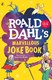 Roald Dahls Marvellous Joke Book  P/B by Quentin Blake