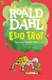 Esio Trot P/B N/E by Roald Dahl