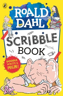Roald Dahl Scribble Book P/B by Roald Dahl