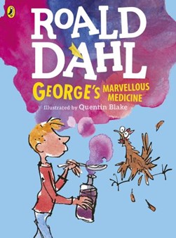 Georges Marvellous Medicine (Colour Ed) P/B by Roald Dahl