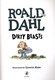 Dirty Beasts P/B by Roald Dahl