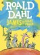 James And The Giant Peach (Colour Ed) P/B by Roald Dahl