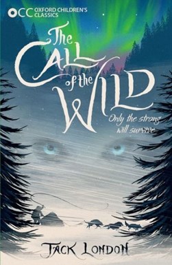 The call of the wild by Jack London
