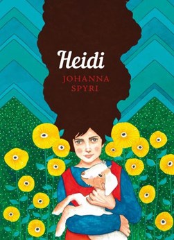 Heidi P/B by Johanna Spyri