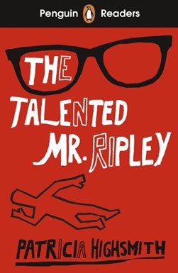 The talented Mr Ripley by Patricia Highsmith