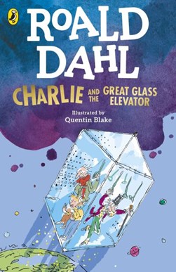 Charlie and the great glass elevator by Roald Dahl