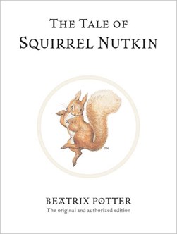Dnu Tale Of Squirrel Nutkin H/B by Beatrix Potter