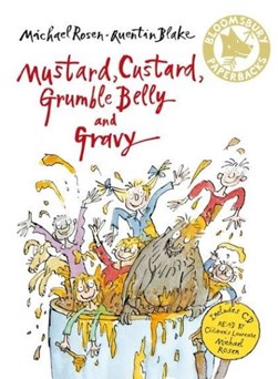 Mustard Custard Grumble Belly & Grav by Michael Rosen