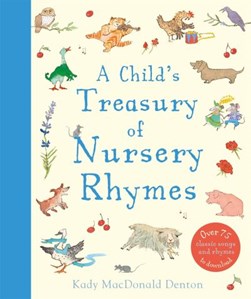 Childs Treasury Of Nursery Rhymes H/B by Kady MacDonald Denton