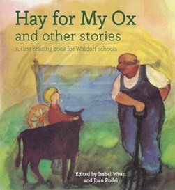Hay for my ox by Isabel Wyatt