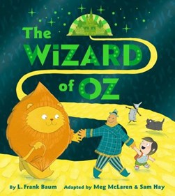 The wizard of Oz by Sam Hay
