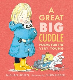 A great big cuddle by Michael Rosen