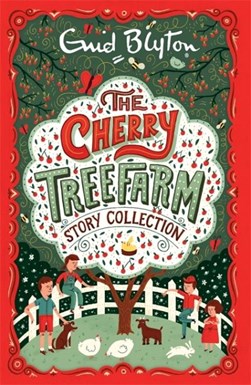 Cherry Tree Farm (Story Collection) P/B by Enid Blyton