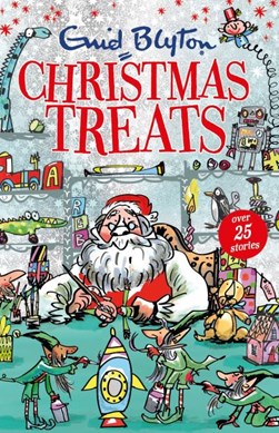 Christmas treats by Enid Blyton