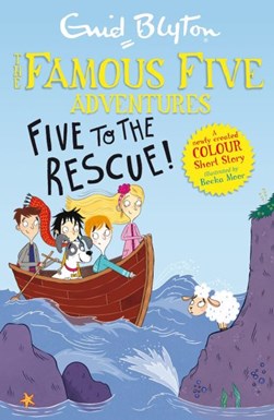 Famous Five Colour Short Stories Five To The Rescue P/B by Michelle Misra