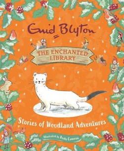 Stories of woodland adventures by Enid Blyton