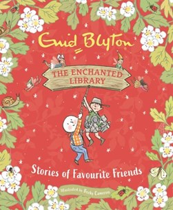 Stories of favourite friends by Enid Blyton