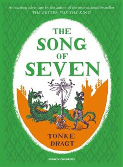 The song of seven by Tonke Dragt