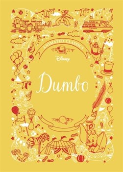Dumbo Disney Animated Classics H/B by Lily Murray