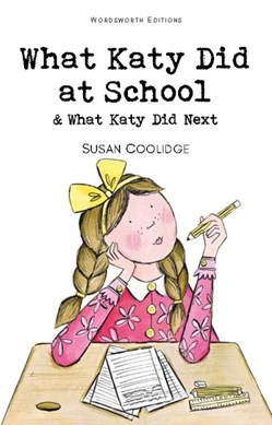 What Katy did at school by Susan Coolidge